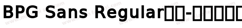 BPG Sans Regular字体字体转换